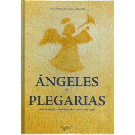 ÁNGELES Y PLEGARIAS para la salud y el bienestar del cuerpo y del alma