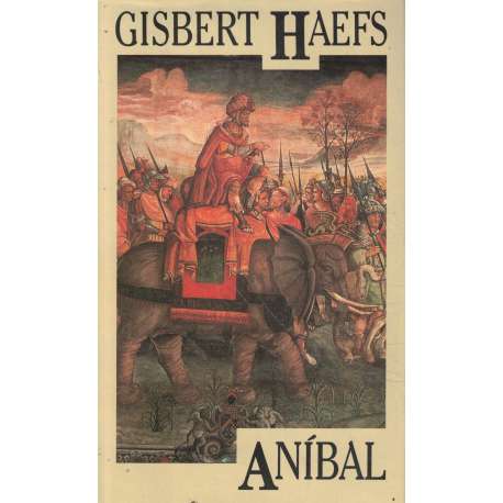 Aníbal. La novela de Cartago