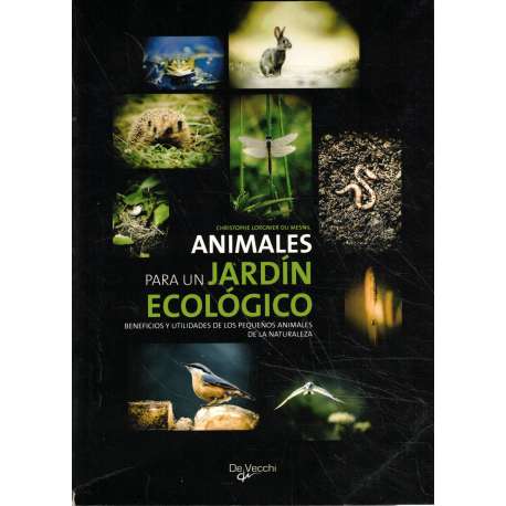 Animales para un jardín ecológico