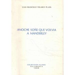 Anoche soñé que volvía a Manderley