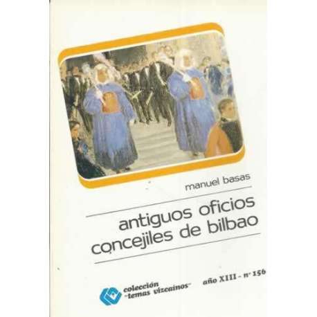 Antiguos oficios concejiles de Bilbao