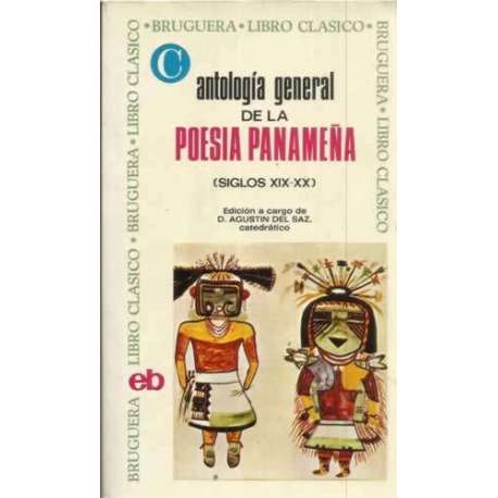 Antología general de la Poesía Panameña, siglos XIX-XX