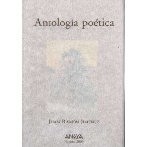 Antología poética. Juan Ramón Jiménez