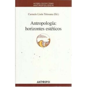 Antropología: horizontes estéticos