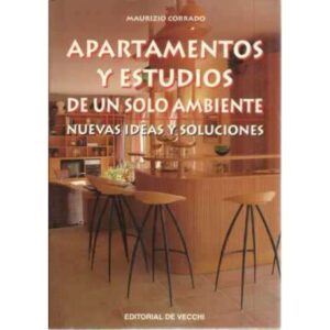 Apartamentos y estudios de un solo ambiente. Nuevas Ideas y soluciones