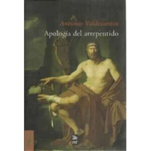 APOLOGÍA DEL ARREPENTIDO