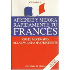 Aprende y mejora rápidamente tu francés