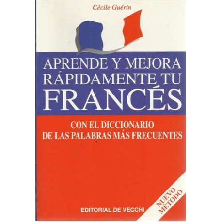Aprende y mejora rápidamente tu francés