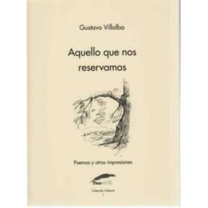 Aquello que nos reservamos