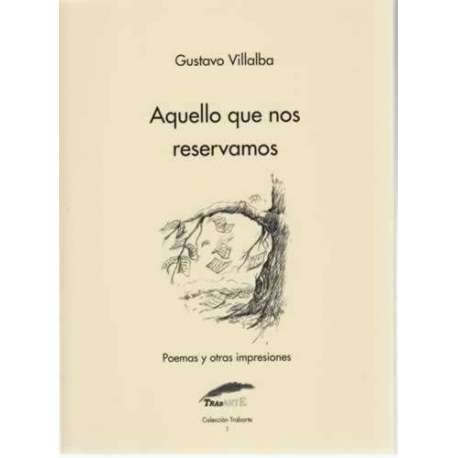 Aquello que nos reservamos