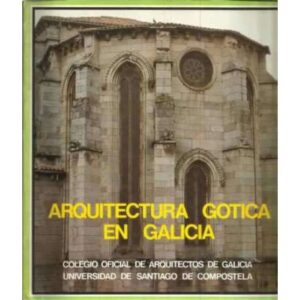 Arquitectura gótica en Galicia