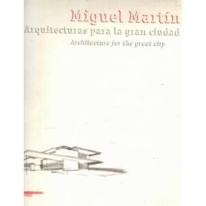 Arquitecturas para la gran ciudad