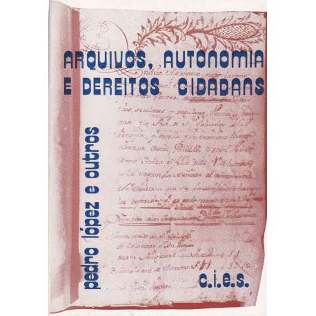 Arquivos, autonomía e dereitos cidadans