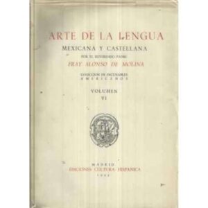 ARTE DE LA LENGUA MEXICANA Y CASTELLANA