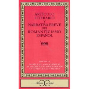 Artículo literario y narrativa breve del Romanticismo español
