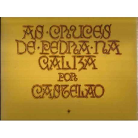 As Cruces de Pedra na Galiza por Castelao