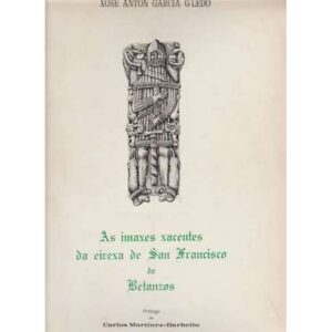 As imaxes xacentes da eirexa de San Francisco de Betanzos