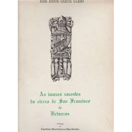 As imaxes xacentes da eirexa de San Francisco de Betanzos