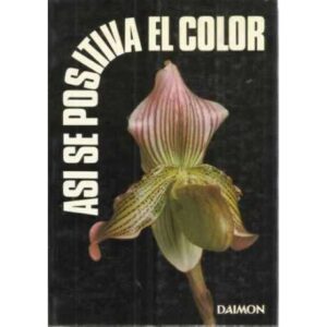 ASÍ SE POSITIVA EL COLOR