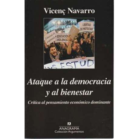 Ataque a la democracia y al bienestar