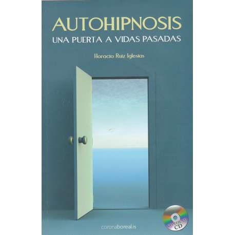 Autohipnosis. Una puerta a vidas pasadas