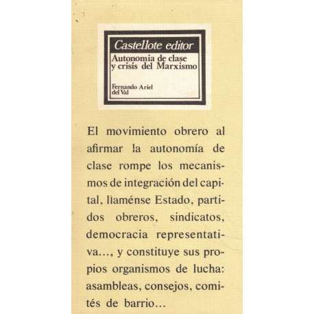 Autonomía de clase y crisis del Marxismo