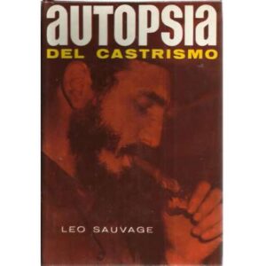 Autopsia del castrismo