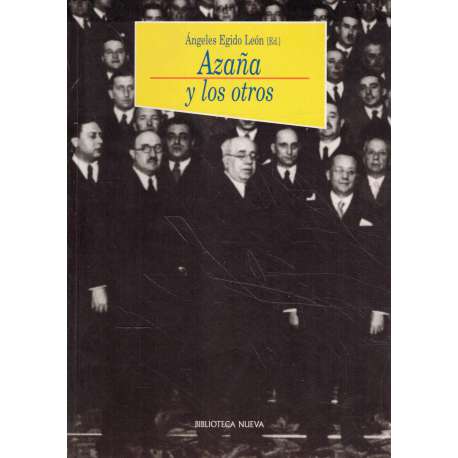 Azaña y los otros