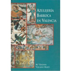 Azulejería barroca en Valencia