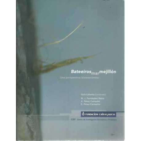 Bateeiros mar mejillón. Una perspectiva bioeconómica