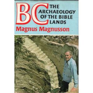 BC The archaeology of the Bible Lands