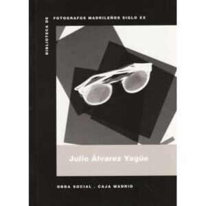 Biblioteca de fotógrafos madrileños S. XX. Julio Álvarez Yagüe