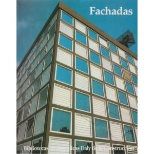 Biblioteca de la carpintería metálica (Aluminio y P.V.C) Fachadas. Tomo 4