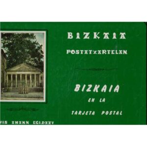 Bizkaia en la tarjeta postal. Bizkaia postatxartelan