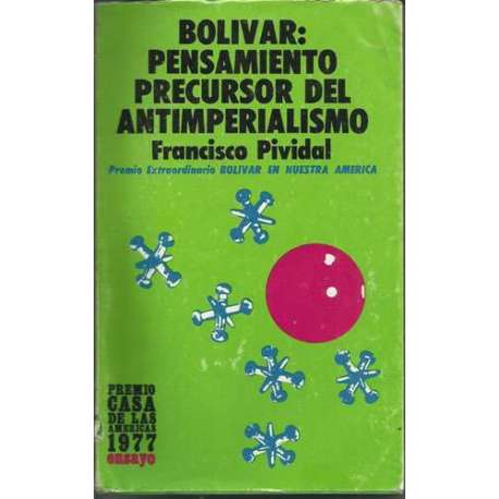 Bolivar: pensamiento precursor del antimperialismo