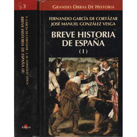 Breve historia de España I y II. II Tomos