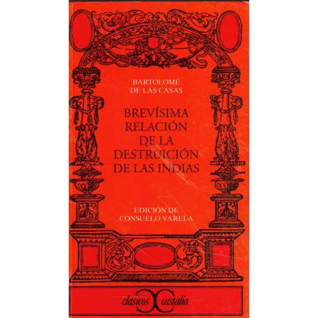 Brevísima relación de la destruición de las Indias