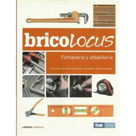 Bricolocus. Fontanería y albañilería