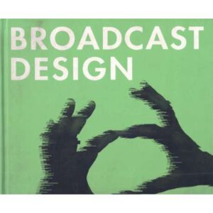 Broadcast Design