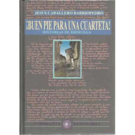 ¡Buen pie para una cuarteta! Historias de Brihuega