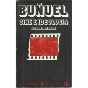 BUÑUEL (Cine e ideología)