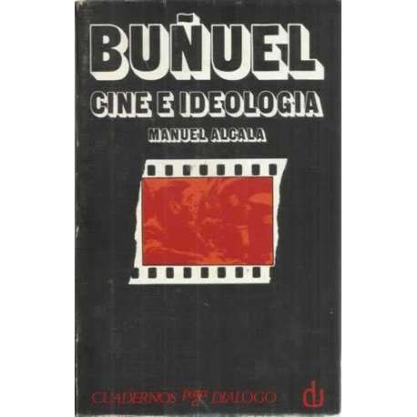 BUÑUEL (Cine e ideología)