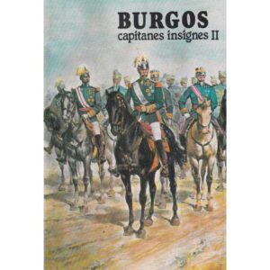 Burgos. Capitanes insignes II