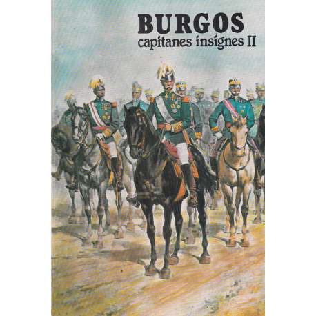 Burgos. Capitanes insignes II