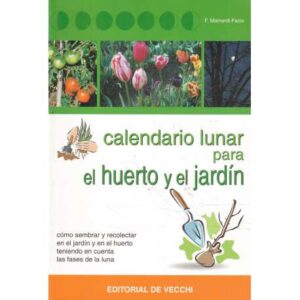 Calendario lunar para el huerto y el jardín