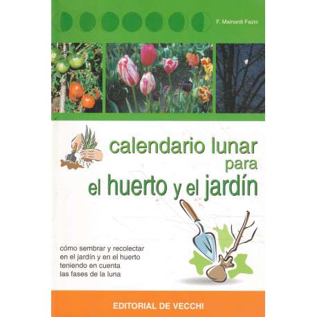 Calendario lunar para el huerto y el jardín