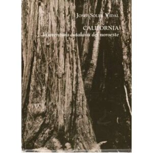 California. La aventura catalana del noroeste