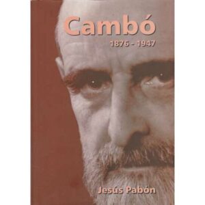 Cambó. 1876-1947
