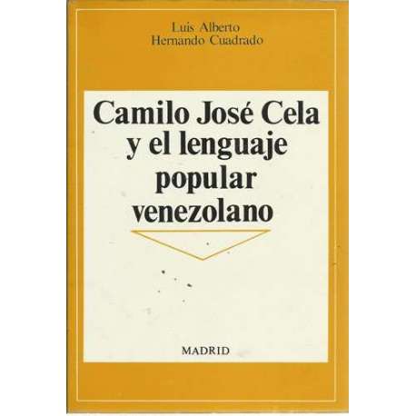 Camilo José Cela y el lenguaje popular venezolano