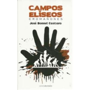 Campos Eliseos. Cromañones